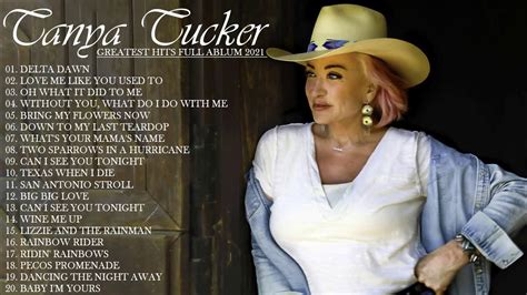 Tanya Tucker Greatest Hits - Tanya Tucker Best Songs Full Album 2021 ...