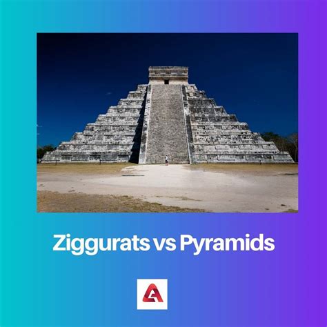 Ziggurats vs Pyramids: Difference and Comparison