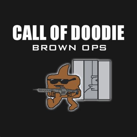 Call of Doodie: Brown Ops - T-Shirt | TeePublic