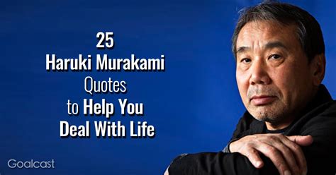 25 Haruki Murakami Quotes to Help You Deal With Life