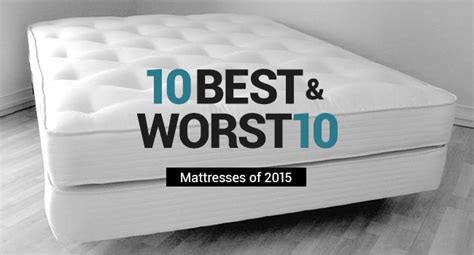 10 Best Mattresses of 2015 and 10 Worst-Rated Beds to Avoid