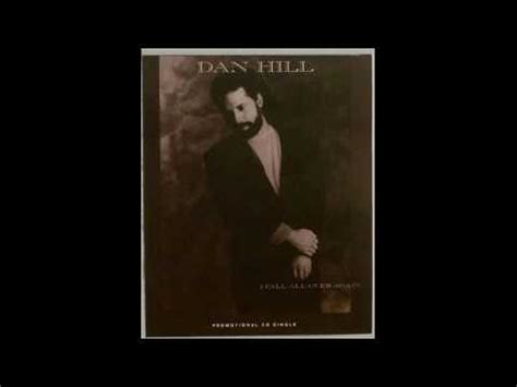 Dan Hill- I Fall All Over Again - YouTube