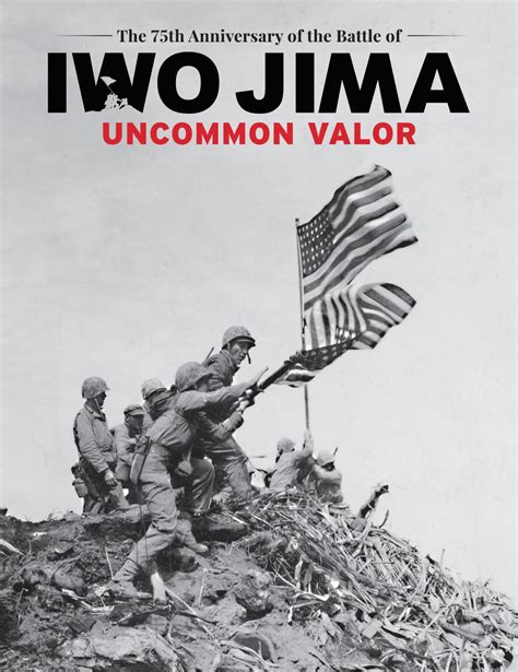 Uncommon Valor: The 75th Anniversary of the Battle of Iwo Jima by Faircount Media Group - Issuu
