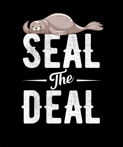 Seal The Deal Digital Art by Steven Zimmer - Fine Art America