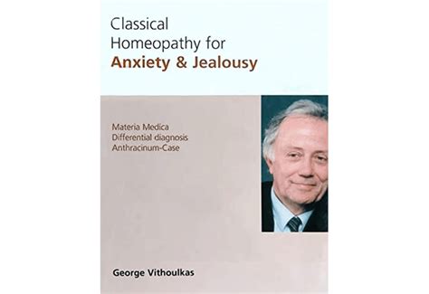 Anxiety & Jealousy - International Academy of Classical Homeopathy ...