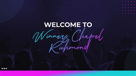 Home - Welcome to Winners Chapel Int'l Richmond