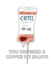 Coffee Iv GIFs | Tenor