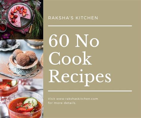 60 Easy Cooking Without Fire Recipes , No Cook Recipes - Raksha's Kitchen