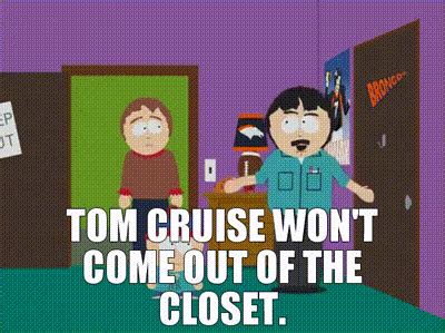 YARN | Tom Cruise won't come out of the closet. | South Park (1997 ...