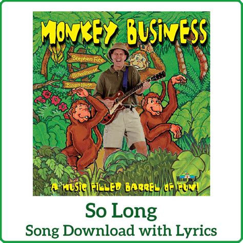 So Long Song Download with Lyrics: Songs for Teaching® Educational Children's Music