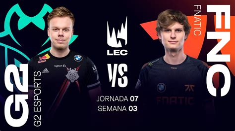 FNATIC VS G2 ESPORTS | LEC Summer split 2021 | JORNADA 7 | League of Legends - YouTube