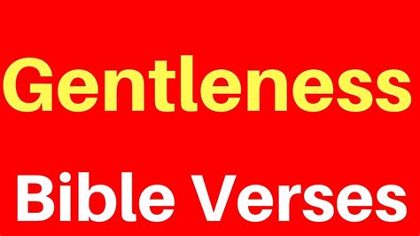 10 Bible Verses On Gentleness - YouTube