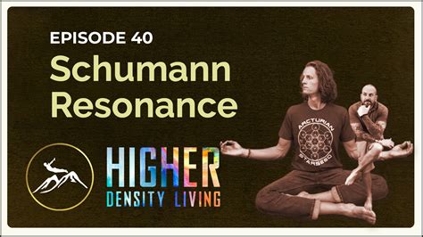 Schumann Resonance - Higher Density Living