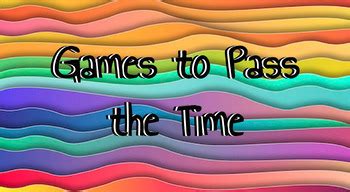 Games to Pass the Time by TheTinyPersonTeacher | TPT