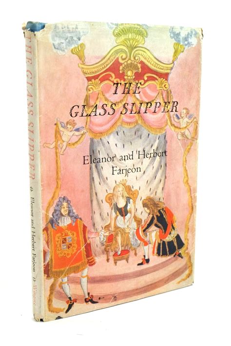 Stella & Rose's Books : THE GLASS SLIPPER Written By Eleanor Farjeon, Herbert Farjeon, BOOK CODE ...