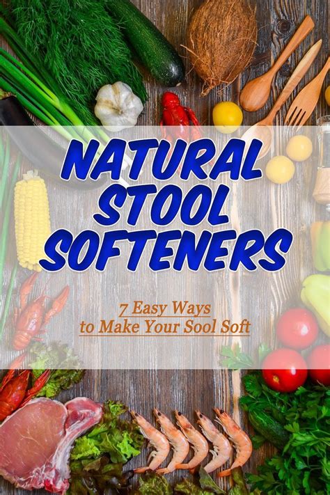 Natural Stool Softeners | 7 Easy Ways To Make Your Stool Soft | Natural stool softener, Stool ...