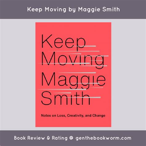 Keep Moving by Maggie Smith | Atria Books {Book Review} – Gen The Bookworm