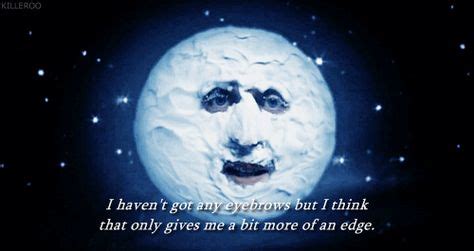 The moon | The mighty boosh, Iconic movie quotes, Noel fielding's luxury comedy