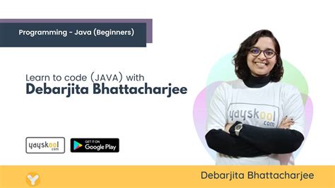 Java Programming Course for Beginners - By Debarjita Bhattacharjee