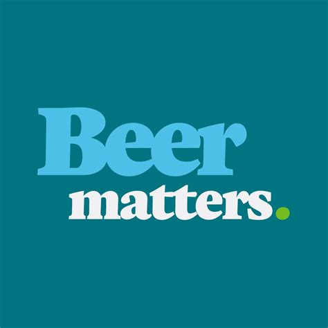 Beer Matters.