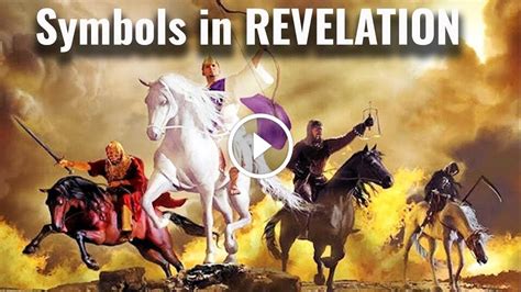 Symbols in Revelation - What Do They Mean? - Revelation Explained