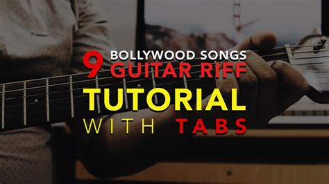 Hindi Guitar Tabs of 9 Iconic Bollywood Song Guitar Riffs