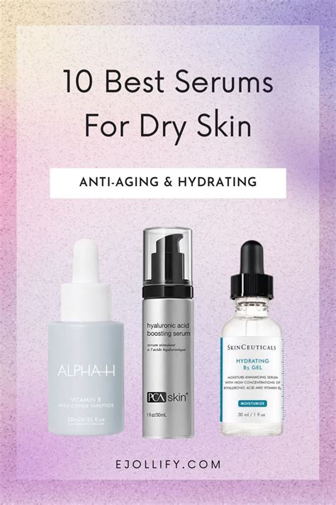 10 Best Serums For Dry Skin - Anti Aging Skincare With Vitamin C Boost | Serum for dry skin ...