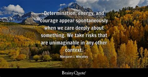 Top 10 Margaret J. Wheatley Quotes - BrainyQuote