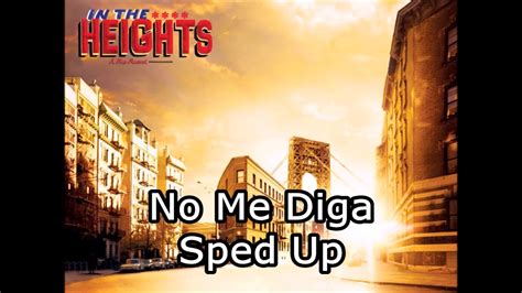 No Me Diga Sped Up - In The Heights - YouTube