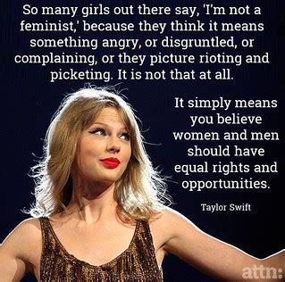 Feminism quote by Taylor Swift | I love this quote and photo… | Flickr