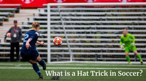 What is a Hat Trick in Soccer? - Sport Srill