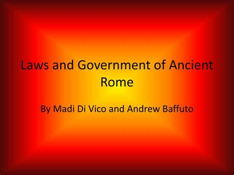 PPT - Laws and Government of Ancient Rome PowerPoint Presentation, free download - ID:2478488