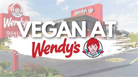 How To Order Vegan At Wendy's –– What's On the Menu?