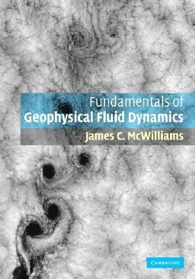 Fundamentals of Geophysical Fluid Dynamics by James C. McWilliams