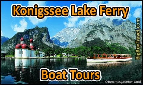 Konigssee Lake Ferry Boat Tours In Berchtesgaden