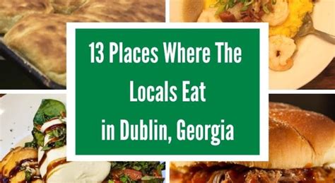 13 Restaurants In Dublin, Ga. Where The Locals Eat - Explore The South