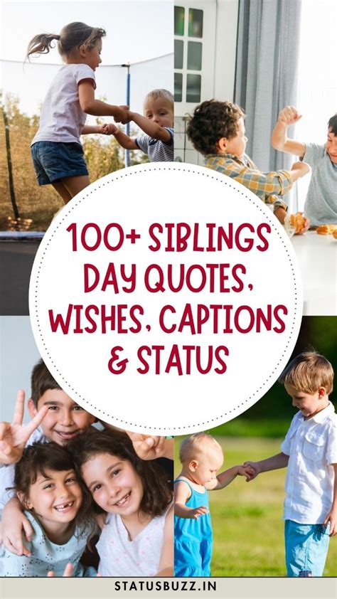 100+ Siblings Day Quotes, Wishes, Captions & Status in 2024