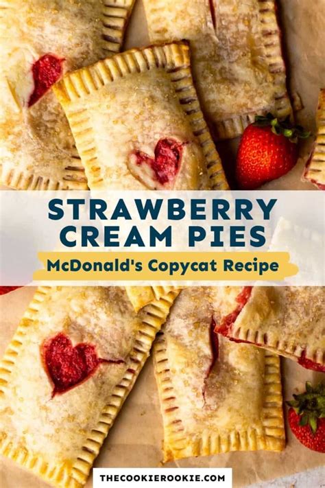 Copycat McDonald's Strawberry Cream Pie Recipe - The Cookie Rookie®