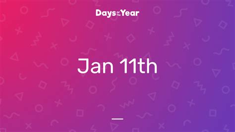 11th January, 2022 | Days Of The Year