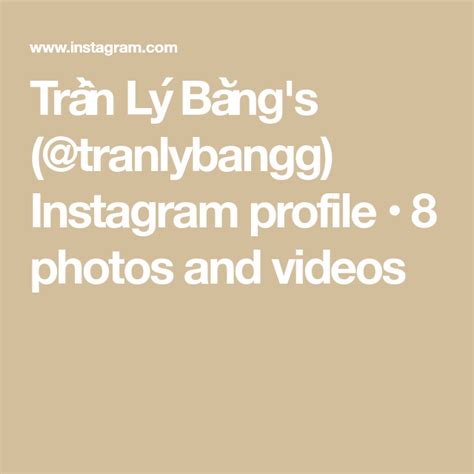 Trần Lý Bằng's (@tranlybangg) Instagram profile • 8 photos and videos ...