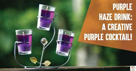 Purple Haze Drink: A Creative Purple Cocktail! - CuisineGizmo