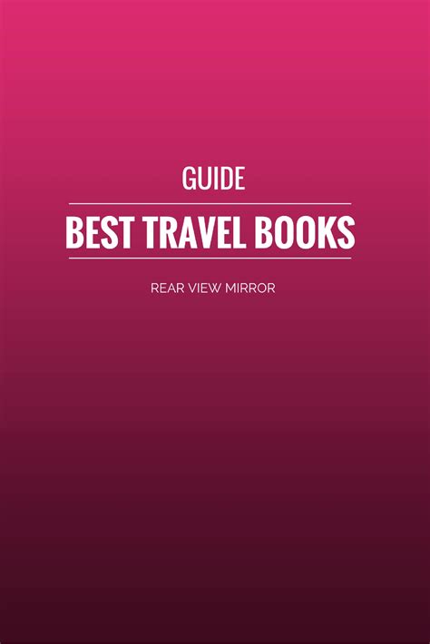 Best Travel Books of 2018 (and 2017)