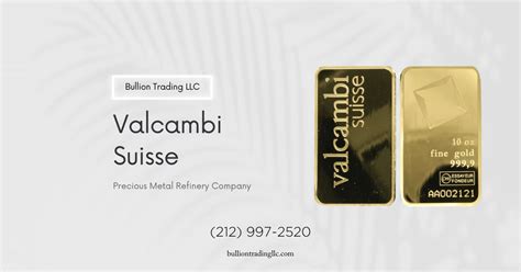 Valcambi Suisse Mint | Bullion Trading LLC