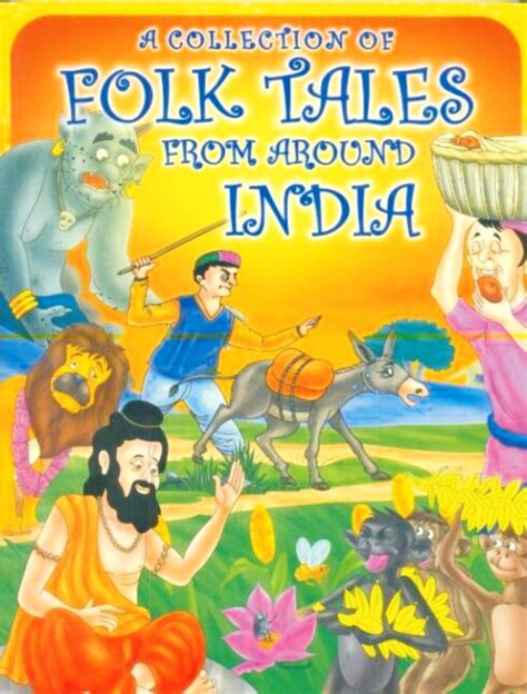 A COLLECTION OF FOLK TALES FROM AROUND INDIA (Folk Tales From Around India) - Buy A COLLECTION ...