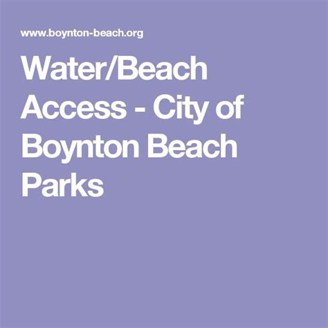 Water/Beach Access - City of Boynton Beach Parks | Boynton beach, Oceanfront, Park