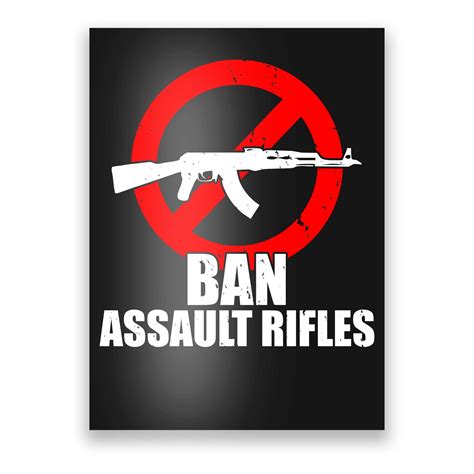 Ban Assault Rifles Gun Control Poster | TeeShirtPalace