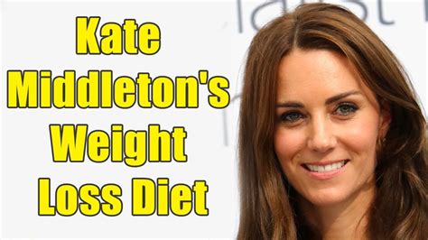 Kate Middleton Diet Before After