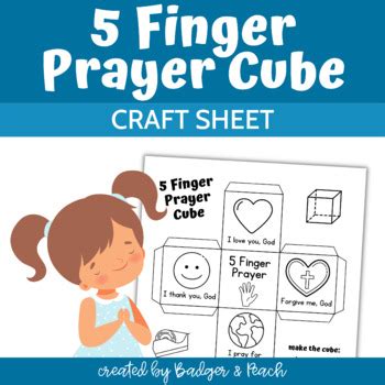 5 Finger Prayer Cube - Craft Sheet by Badger and Peach | TpT