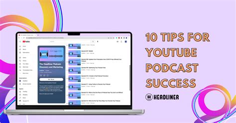 10 tips for YouTube podcasting success - The Headliner Blog