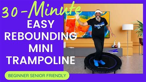 Easy Rebounder Mini Trampoline Exercise Workout | 30 Minutes | Beginner ...